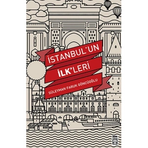 İstanbulun İlkleri