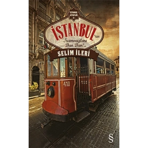 İstanbulun Tramvayları Dan Dan!..