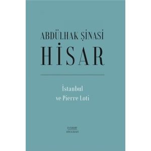 İstanbul ve Pierre Loti (Ciltli)