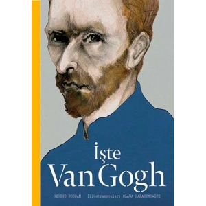 İşte Van Gogh (Ciltli)