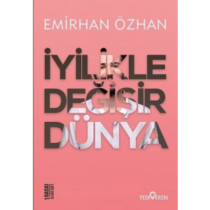 İyilikle Değişir Dünya