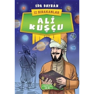 İz Bırakanlar - Ali Kuşcu
