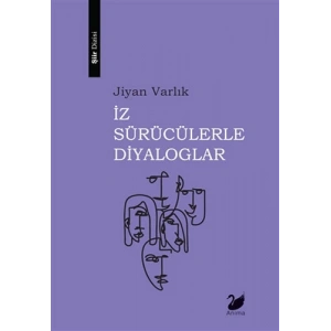 İz Sürücülerle Diyaloglar