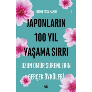 Japonların 100 Yıl Yaşama Sırrı