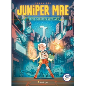 Juniper Mae - Tikotek Şehrinin Şövalyesi