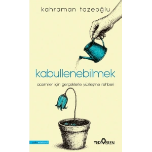Kabullenebilmek