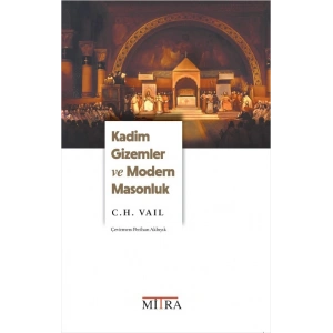 Kadim Gizemler ve Modern Masonluk