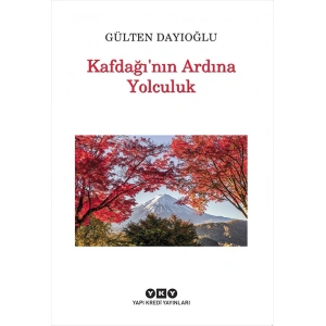 Kafdağı’nın Ardına Yolculuk