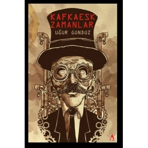 Kafkaesk Zamanlar