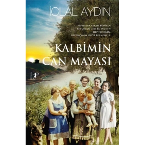 Kalbimin Can Mayası (Ciltli) / İclal Aydın + Sanat Kitabı