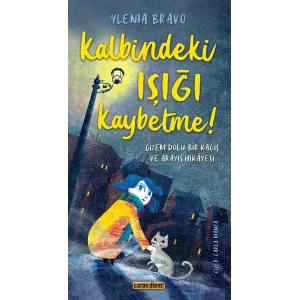 Kalbindeki Işığı Kaybetme!