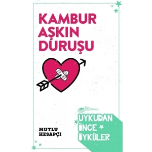 Kambur Aşkın Duruşu