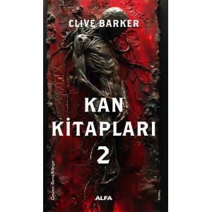 Kan  Kitapları 2 / Clive Barker + Sanat Kitabı