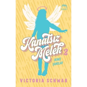 Kanatsız Melek 2 - İkinci Şanslar