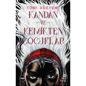 Kandan ve Kemikten Çocuklar