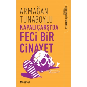 Kapalıçarşı’da Feci Bir Cinayet