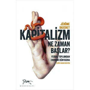 Kapitalizm  Ne Zaman Başlar ?