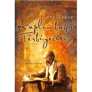 Kaplumbağa Terbiyecisi / Emre Caner + Sanat Kitabı