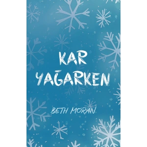 Kar Yağarken