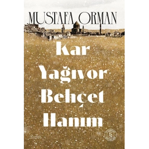Kar Yağıyor Behçet Hanım