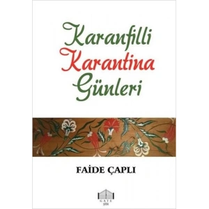 Karanfilli Karantina Günleri