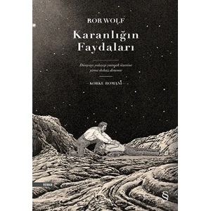 Karanlığın Faydaları (Ciltli)