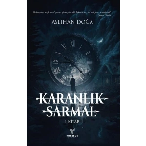 Karanlık Sarmal - 1. Kitap
