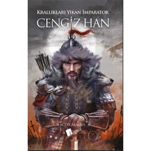 Karanlıkları Yıkan İmparator Cengiz Han