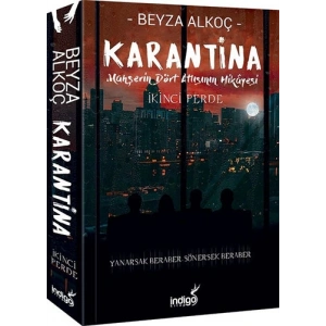 Karantina - İkinci Perde