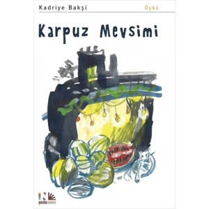 Karpuz Mevsimi