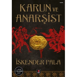 Karun ve Anarşist / İskender Pala + Sanat Kitabı