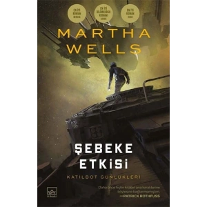 Katilbot Günlükleri 5 - Şebeke Etkisi