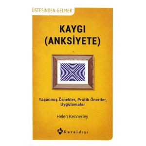 Kaygı (Anksiyete)