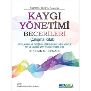Kaygı Yönetimi Becerileri Çalışma Kitabı