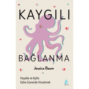 Kaygılı Bağlanma