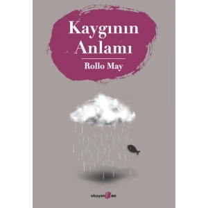 Kaygının Anlamı