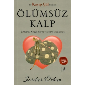Kayıp Gül 2 - Ölümsüz Kalp