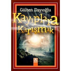 KAYIPLARA KARIŞMAK