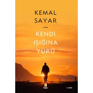 Kendi Işığına Yürü