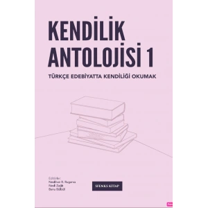 Kendilik Antolojisi 1