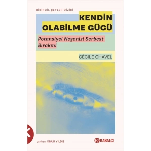 Kendin Olabilme Gücü