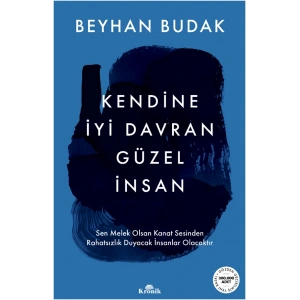 Kendine İyi Davran Güzel İnsan