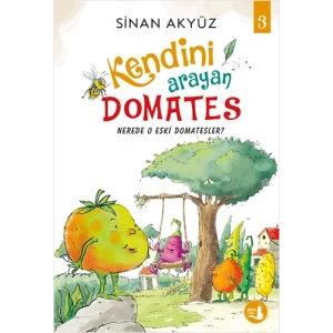 Kendini Arayan Domates 3 - Nerede O Eski Domatesler?