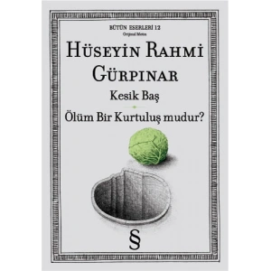 Kesik Baş - Ölüm Bir Kurtuluş mudur?