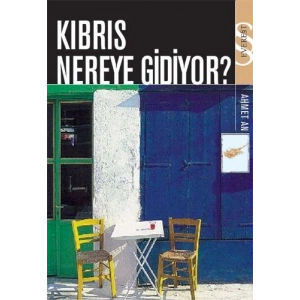 Kıbrıs Nereye Gidiyor?