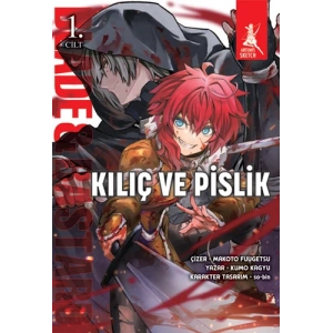 Kılıç ve Pislik  - 1. Cilt