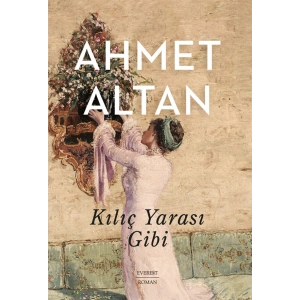 Kılıç Yarası Gibi