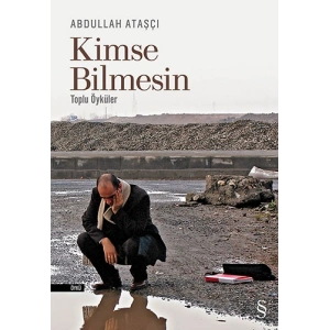 Kimse Bilmesin