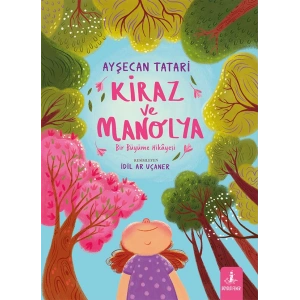 Kiraz ve Manolya