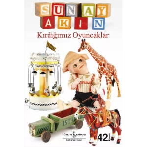 Kırdığımız Oyuncaklar